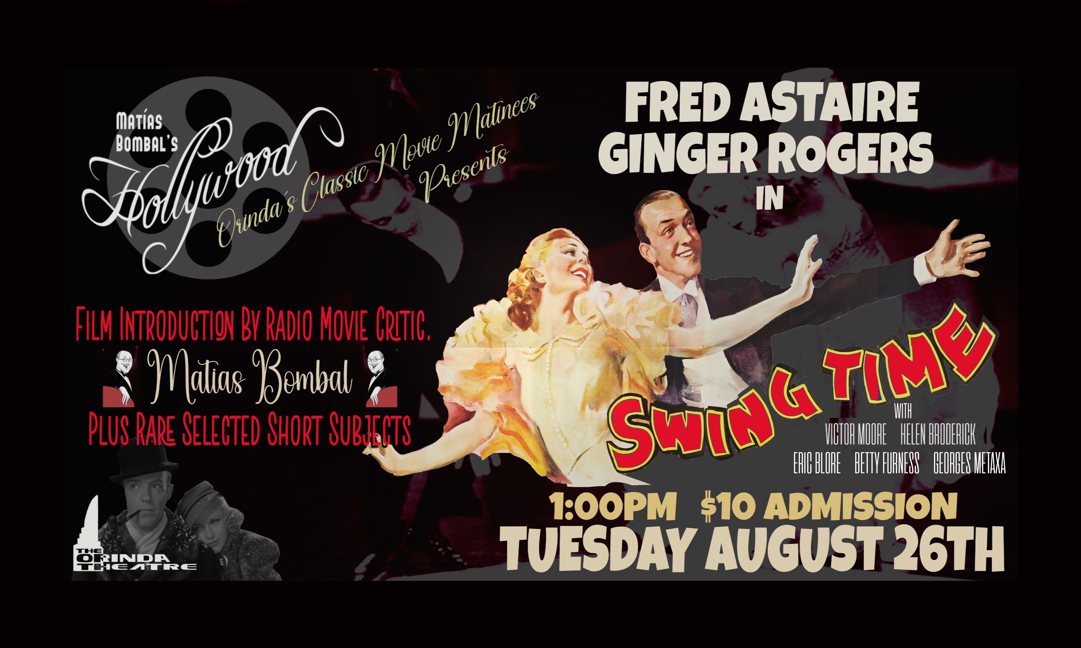 Orinda Theatre's Classic Movie Matinee, hosted by Film Critic, Matías Bombal (last Tuesday of each month)