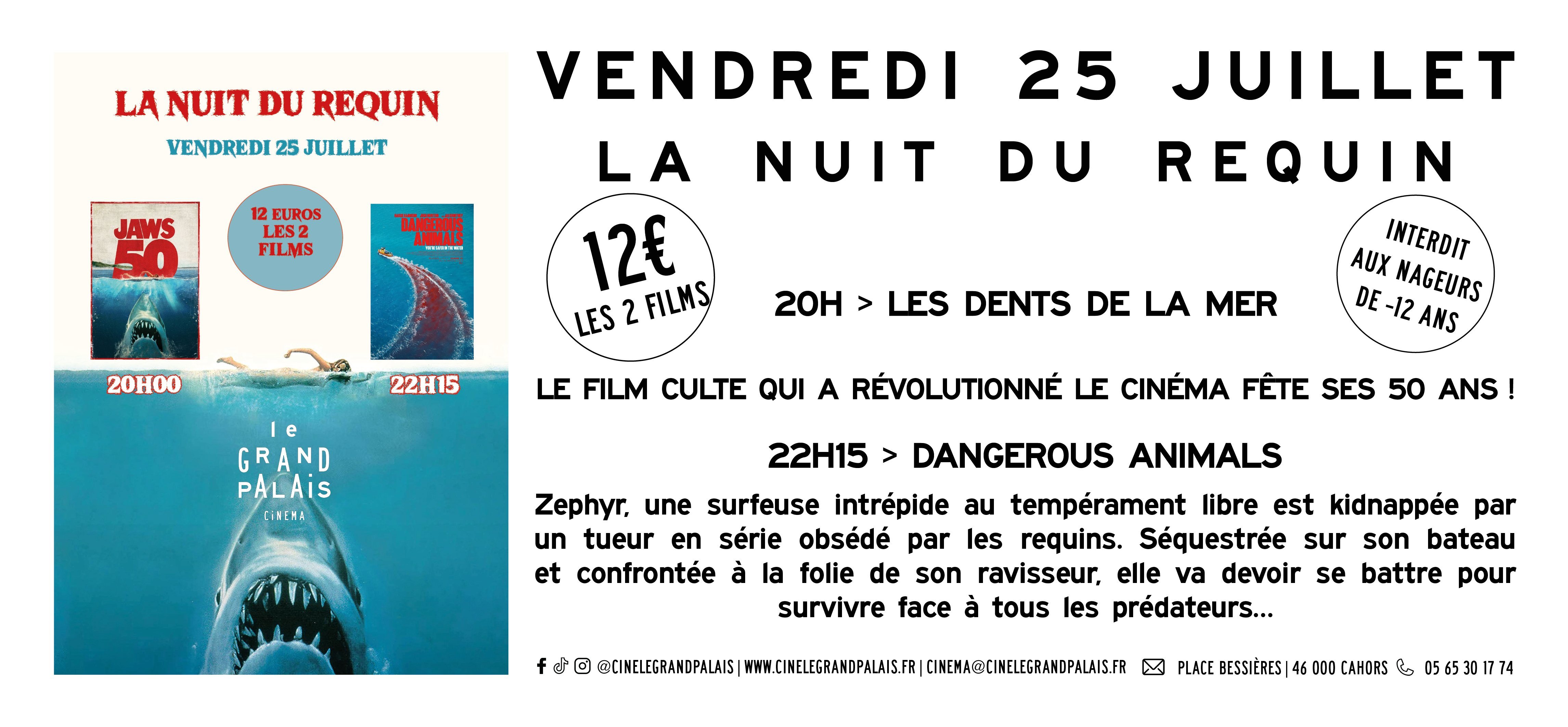 LA NUIT DU REQUIN | Les dents de la mer & Dangerous Animals