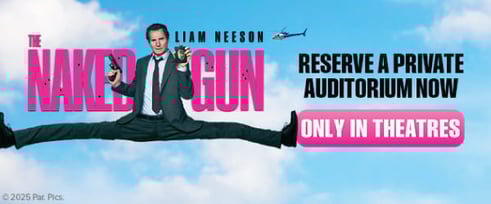 book a private auditorium now for The Naked Gun 