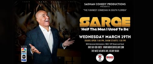 SARGE "Half the Man I Used to Be" Live Comedy Event