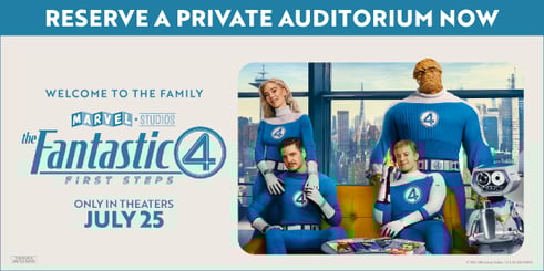 Reserve a private auditorium for Fantastic Four at Showcase Cinemas