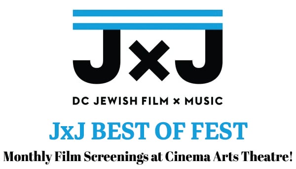 JxJ BEST OF FEST: Monthly Film Screenings at Cinema Arts Theatre!