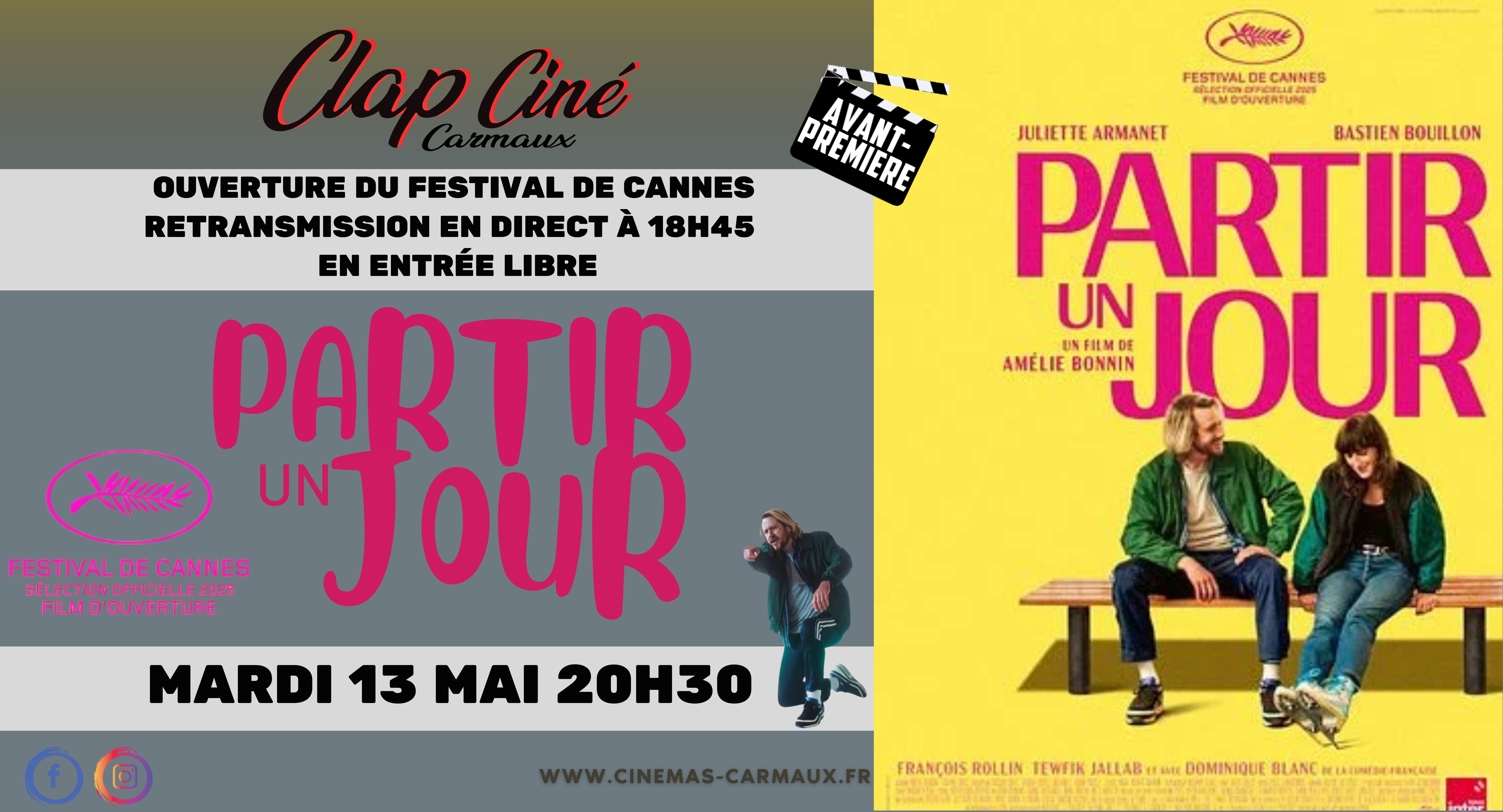 AVANT-PREMIÈRE "PARTIR UN JOUR" ouverture du FESTIVAL DE CANNES 2025
