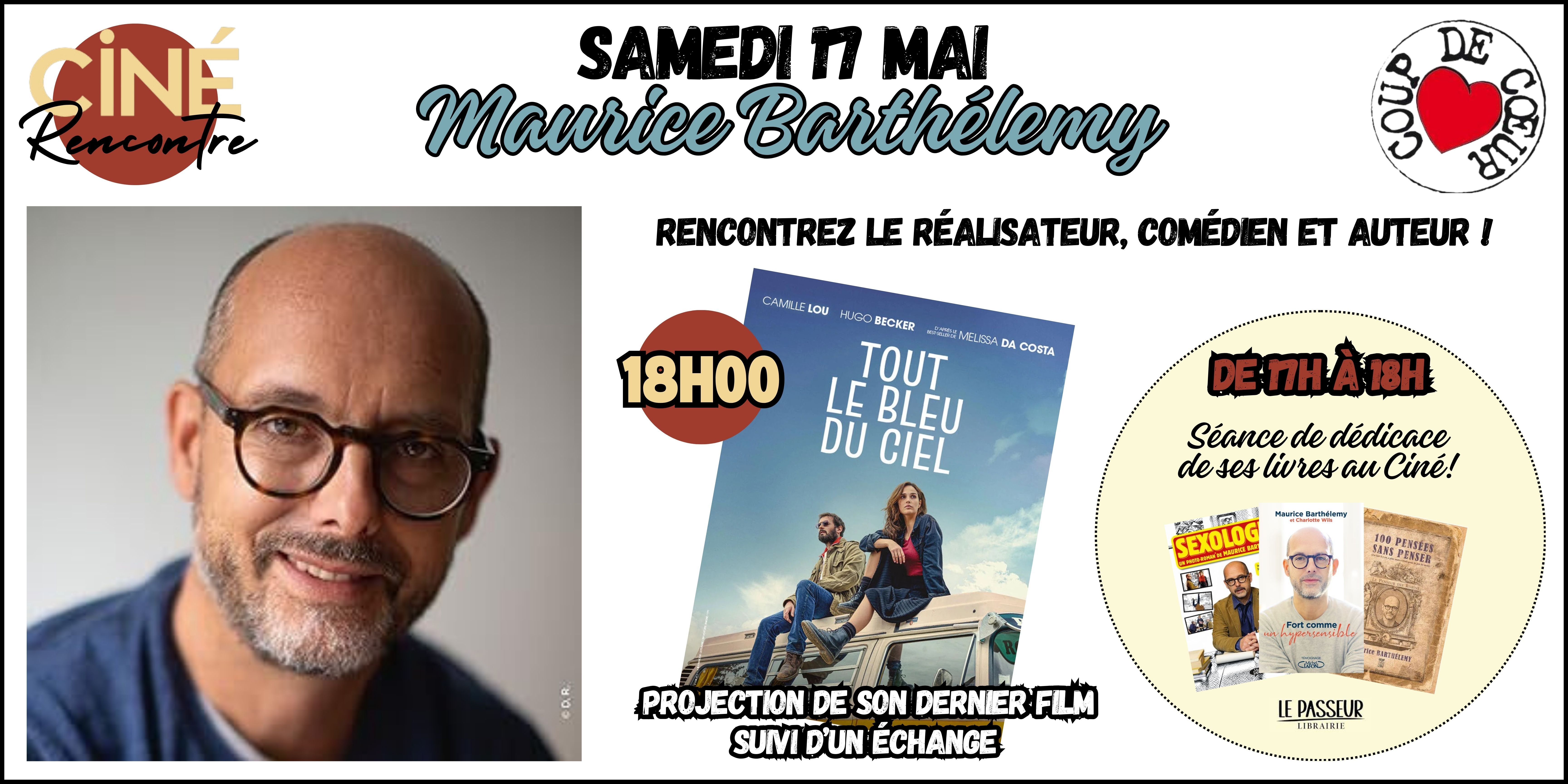 Ciné-Rencontre Maurice Barthélemy !