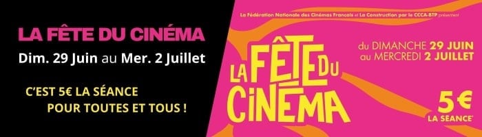 Fête du Cinéma Du dimanche 29 juin au mercredi 2 juillet 2025 ! Tarif à 5€ !