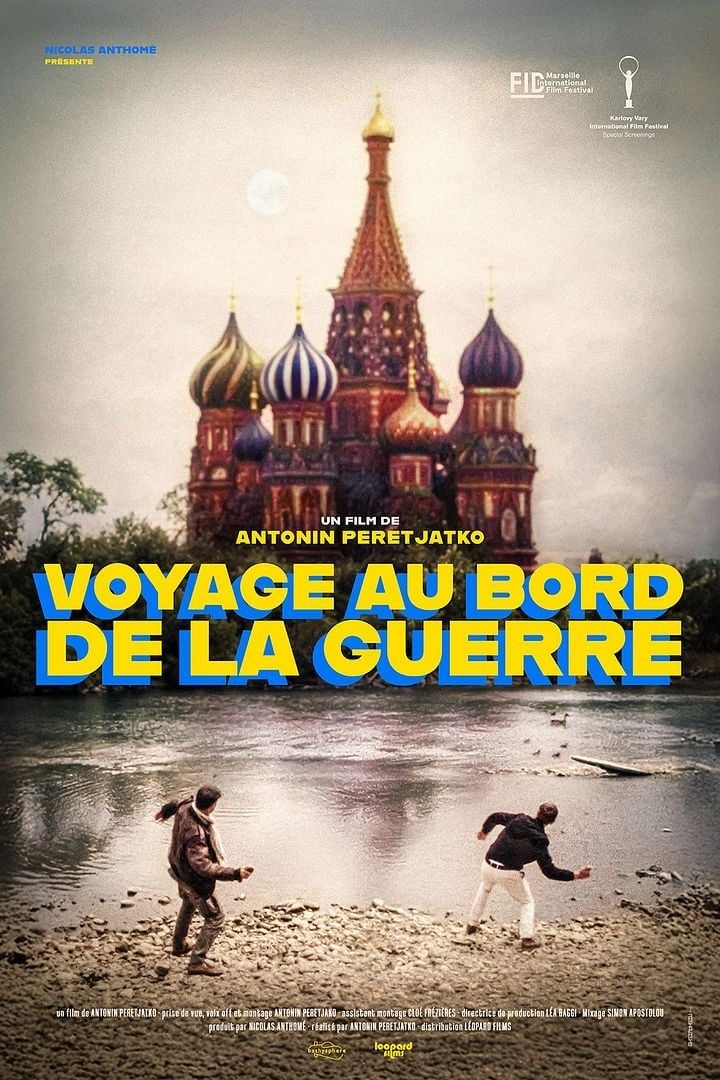 Lundi 16 juin > En avant-première : Voyage au bord de la guerre, de Antonin Peretjatko