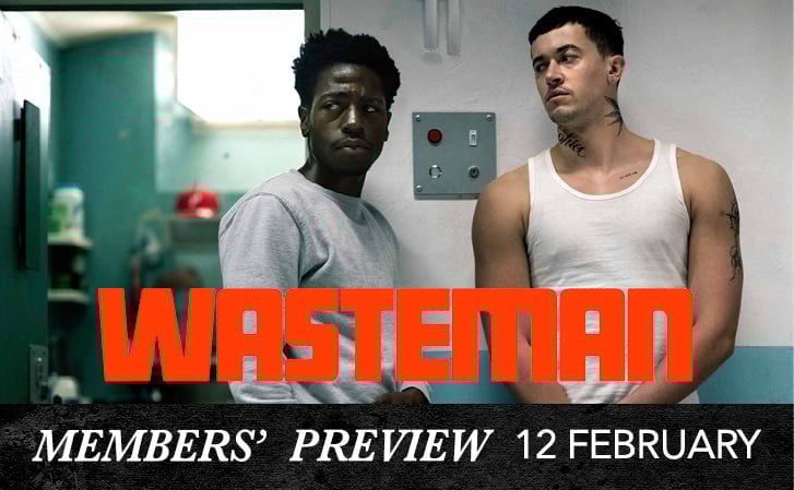 Members' Preview: Wasteman