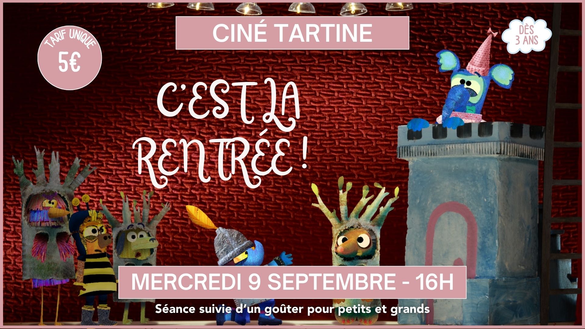 Ciné Tartine - C'est la rentrée !