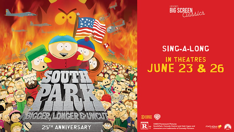 South Park: Bigger, Longer, & Uncut 25th Anniversary - EPIC Theatres